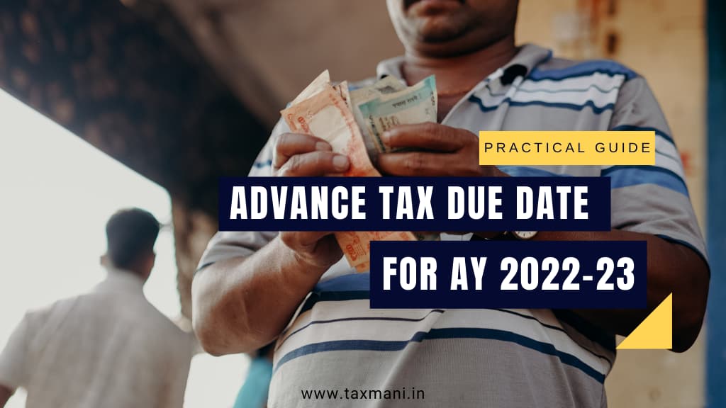 Advance Tax Due Date For FY 2022 23 AY 2023 24